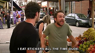 Charlie Kelly I eat stickers all the time dude gif