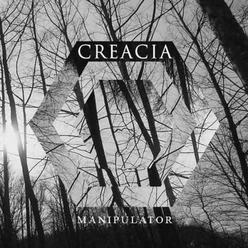 Creacia - Manipulator [EP] (2012)