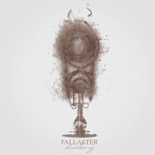 Fallaster - Disclosing (2013)