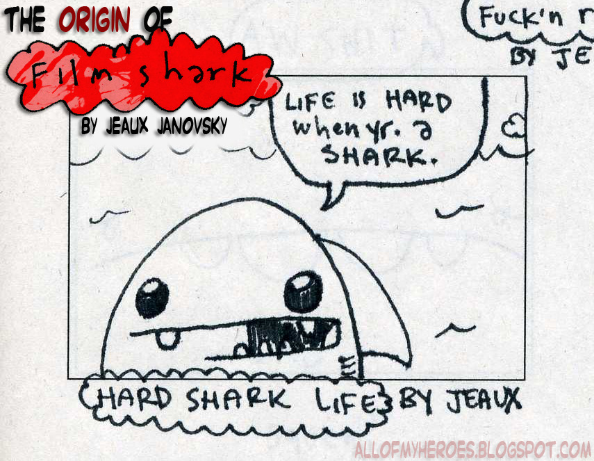 tumblrtoons: Getting ready for tomorrow’s Film Shark (he’s reviewing Conan the Barbarian (1982) btw), I came across this little doodle of Filmie’s very first appearance! My girlfriend Ava noticed it, while flipping thru a sketchbook collection of my NEWvember/DRAWcember comics I did back in 2009, which featured the very first Film Shark comic! Sure enough a couple of pages before his debut comic was this lone little panel of a teeny, cute shark that would eventually become Film Shark, America’s Greatest Film Critic EVER! I thought it’d be fun to share this w/ ya Finheads before tomorrow’s comic drops! Also, be sure to check out Film Shark’s animated debut in JimmForce’s Shark Night 3D Review! Starring Whit Hertford as Film Shark! Film Shark Reviews the web show coming sooooon btw!!!   Oh Yea, Dudeskis! As always: Follow the Fin! Suggest a Film Review Suggestion for Film Shark! -Jeaux 