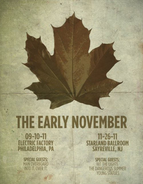 UPDATE: The Early November(@theearlynov)&#8217;s second reunion show was originally set to have Hit The Lights, The Dangerous Summer, and Young Statues open. However, since The Dangerous Summer has dropped off the show, it&#8217;s been confirmed that A Great Big Pile of Leaves will be replacing them.