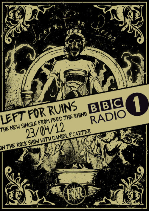 This is tonight on The Radio One Rock Show! Dont be a pussy and tune in from midnight. The new single &#8216;Left For Ruins&#8217; from our new album &#8216;The Burning Sons&#8217;.