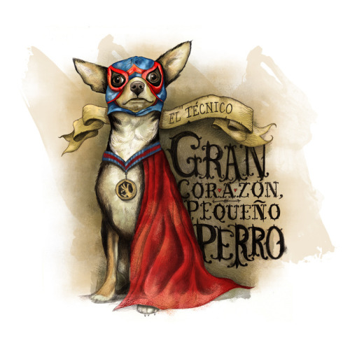 Lucha Libre Chihuahua. Big heart, small dog. (Art Print by Dave Mott | Society6) remember: it&#8217;s the year of the rabbit.