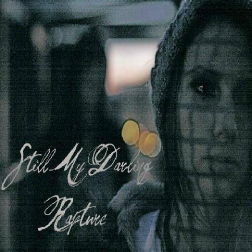 Still My Darling - Rapture [EP] (2012)