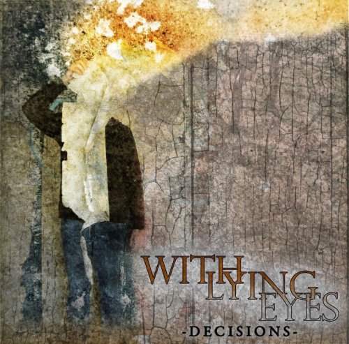 With Lying Eyes - Decisions [EP] (2012)