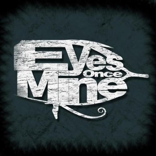 Eyes Once Mine - Eyes Once Mine [EP] (2012)