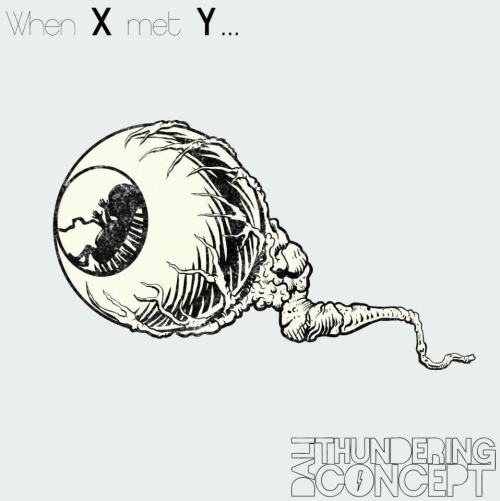 The Dali Thundering Concept - When X met Y .​.​. [EP] (2012)