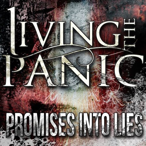 Living The Panic - Promises Into Lies [EP] (2012)