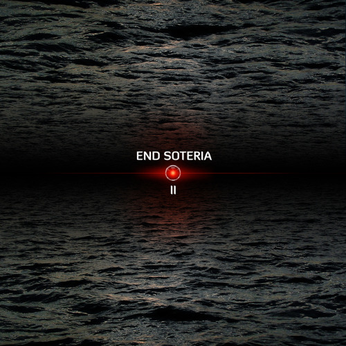 End Soteria – II [EP] (2012)