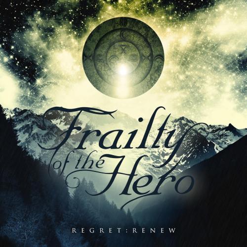 Frality of the Hero - Regret:Renew [EP] (2012)
