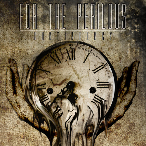 For The Perilous - Contingency (2012)