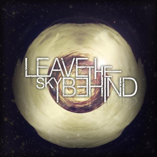 Leave The Sky Behind - MMXII [EP] (2012)