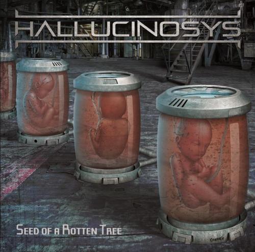 Hallucinosys - Seeds Of A Rotten Tree [EP] (2012)