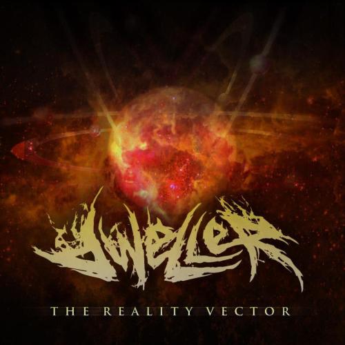 Dweller - The Reality Vector (2012)
