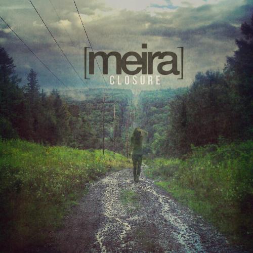 Meira - Closure [EP] (2012)